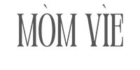 MÒM VÌE